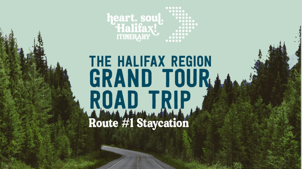 The Halifax Region Grand Tour Road Trip Route #1
