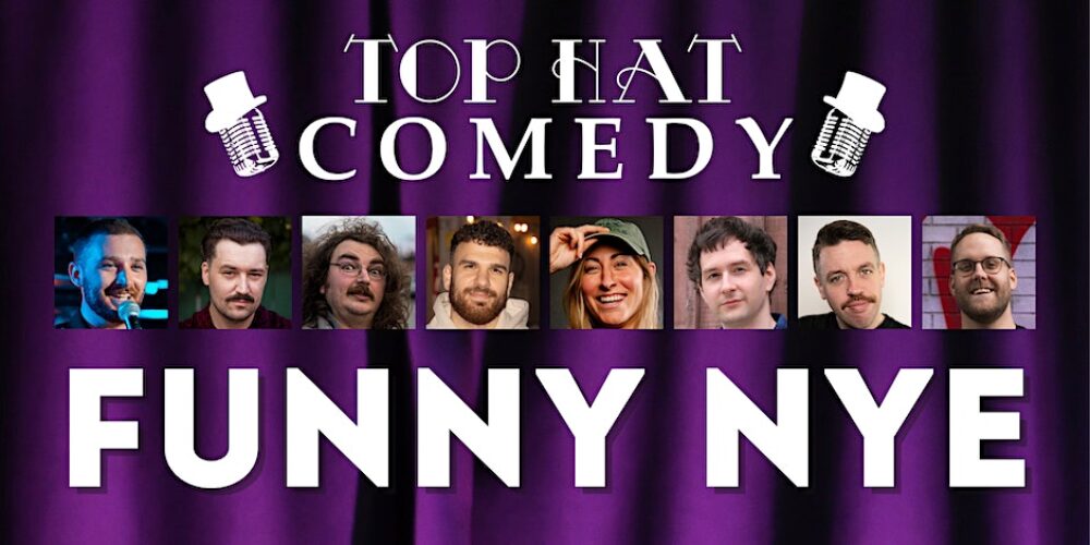 Top Hat Comedy: Funny NYE image