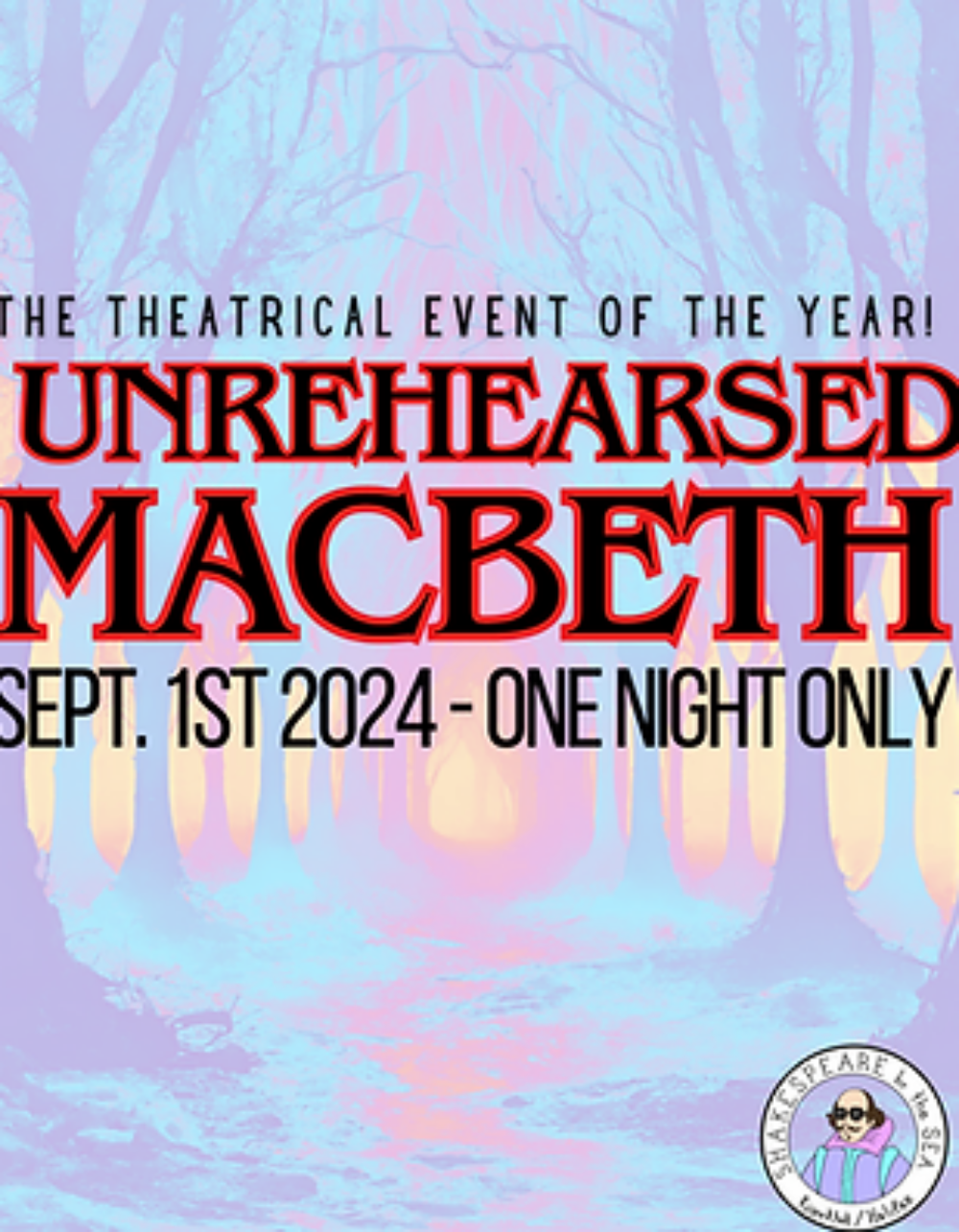Shakespeare By The Sea presents The Unrehearsed MACBETH image