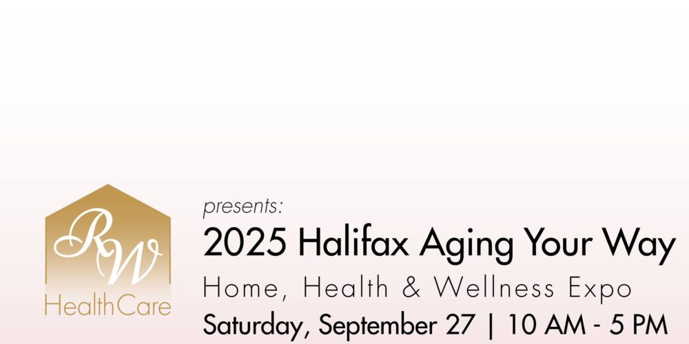 2025 Halifax Aging Your Way: A Home, Health & Wellness Expo image