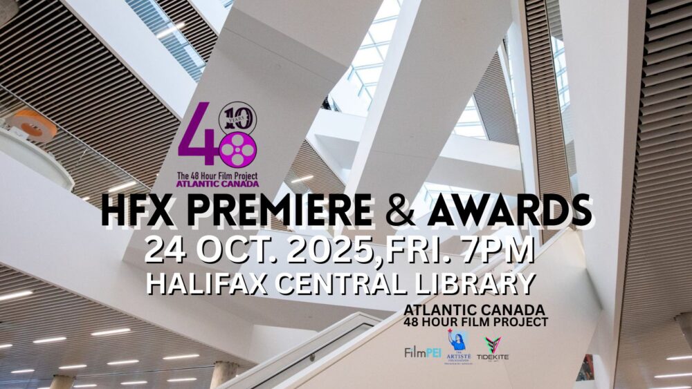 HFX Premiere & Awards Atlantic Canada 48 Hour Film Project image