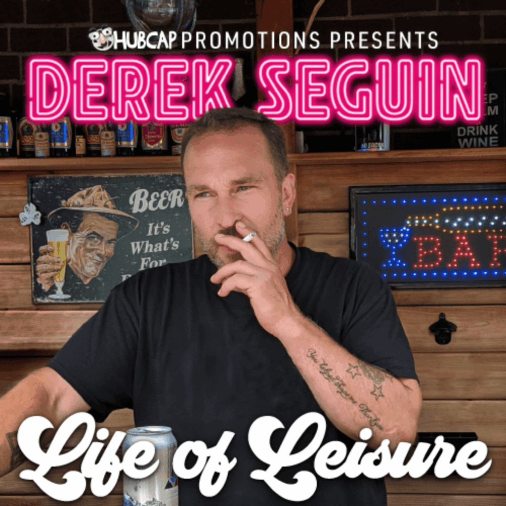 Stand up Comedian Derek Seguin: Life of Leisure image