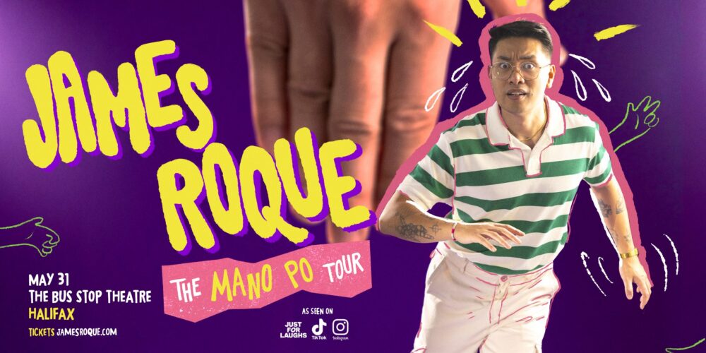 James Roque - The Mano Po Tour (Halifax) image