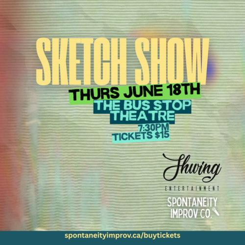 SHWING & SPONTANEITY PRESENTS: Sketch Comedy Show (Amateur Hour) image